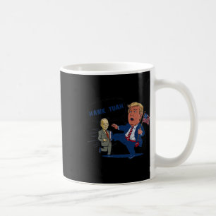 Tush Thing Presidential Candidate Parody Trump  Coffee Mug