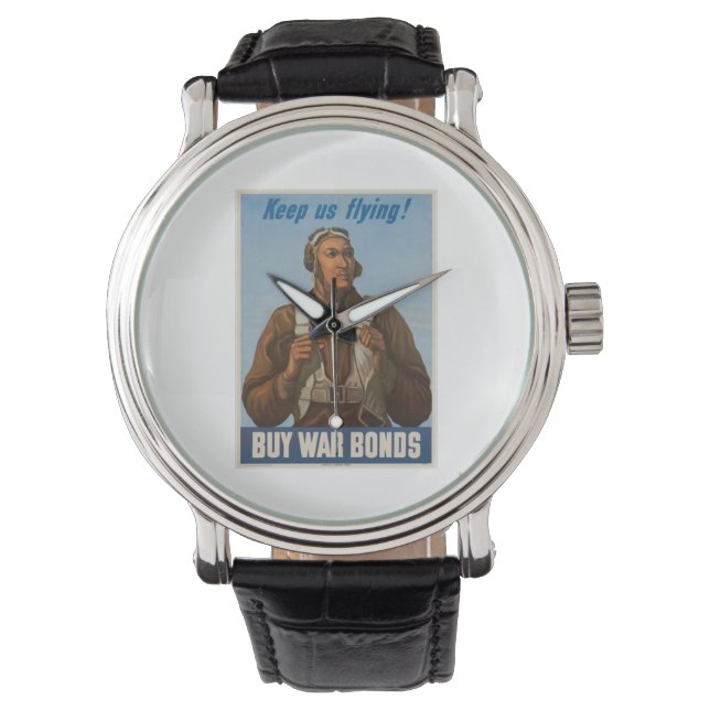 Tuskegee Airmen Keep Us Flying WWII Watch (Front)
