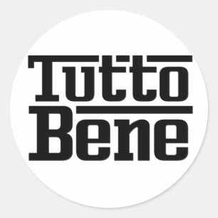 Tutto Bene Classic Round Sticker