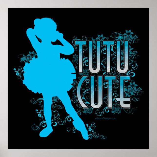 TuTu Cute (Blue) Poster (Front)