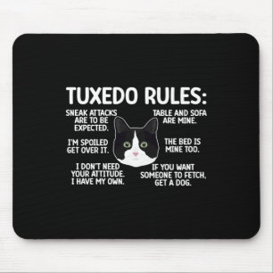 Tuxedo Cat Rules Tuxedo Cat Lover Tuxedo Cat Owner Mouse Mat