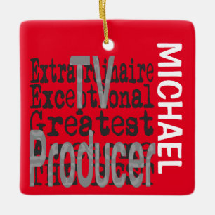 TV Producer Extraordinaire CUSTOM Ceramic Ornament