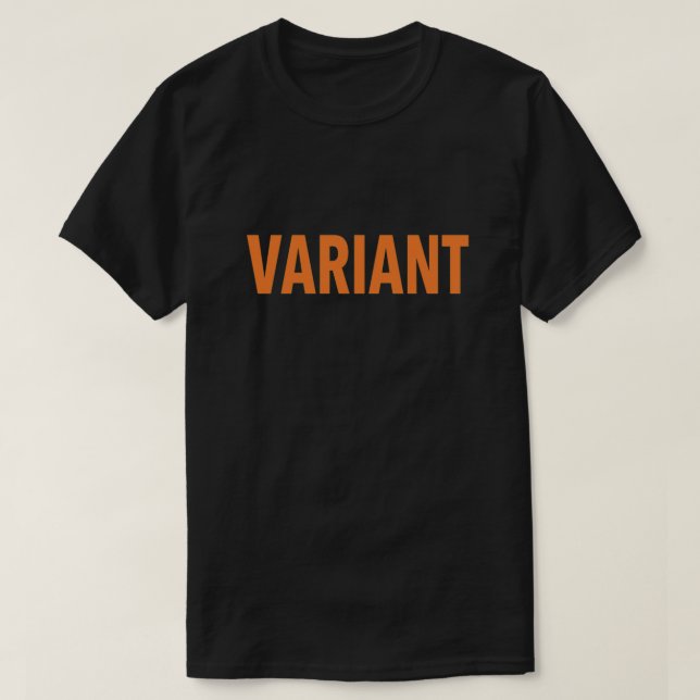 TVA Time Variance Authority Variant  T-Shirt (Design Front)