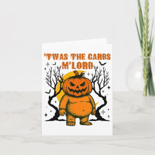 Twas The Carbs M'lord Fat Pumpkin Retro Spooky Hal Card