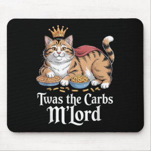 Twas The Carbs, Mlord Funny Cat Lovers Meme Mouse Mat