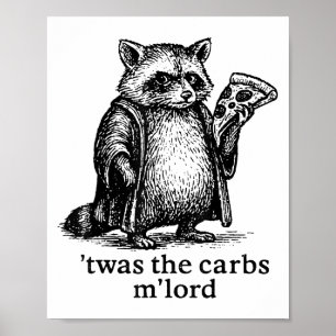 Twas The Carbs Mlord Meme Gift Men Women Kid Funny Poster