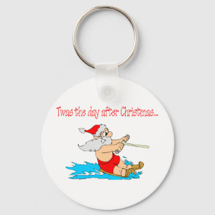 Twas The Day After Christmas Key Ring