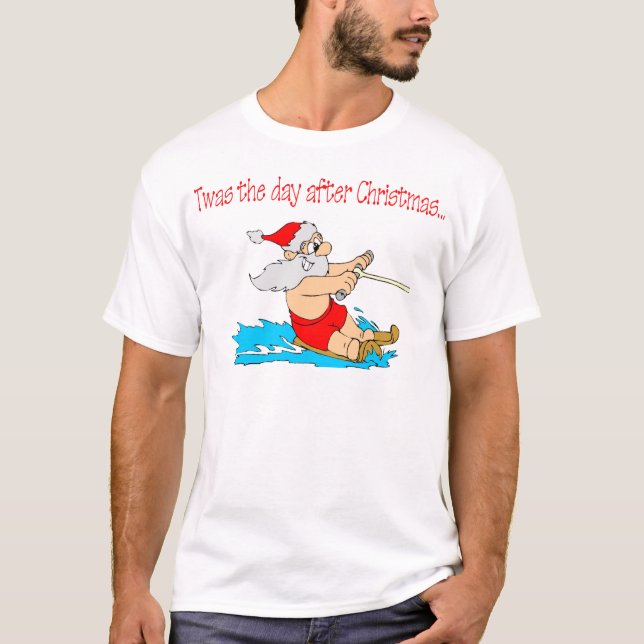 Twas The Day After Christmas T-Shirt (Front)