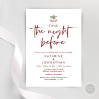 Twas The Night Before Wedding Rehearsal Dinner
