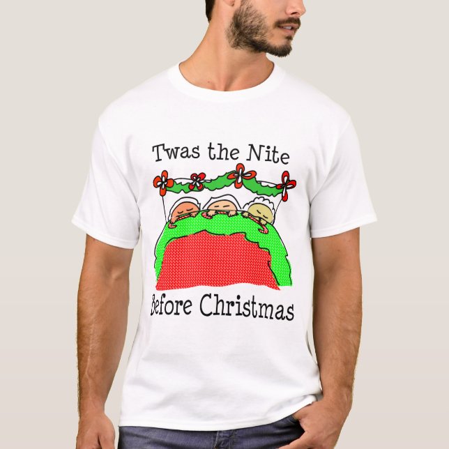Twas the Nite Before Christmas T-shirt (Front)