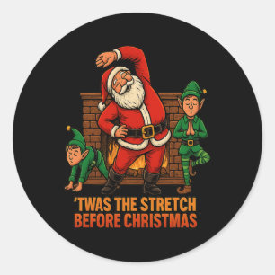 Twas The Stretch Before Christmas Yoga Santa And E Classic Round Sticker