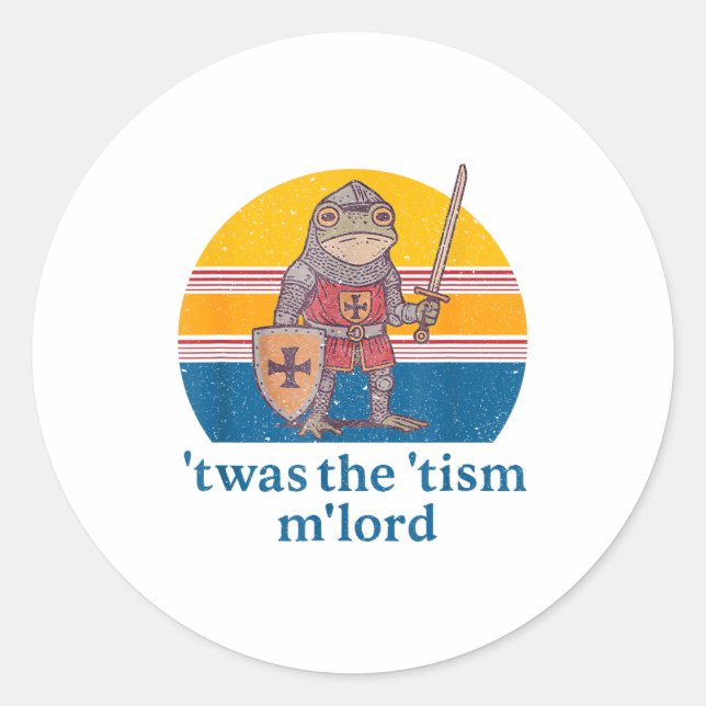 Twas The Tism M Lord Frog Knight - Autism Awarenes Classic Round Sticker (Front)