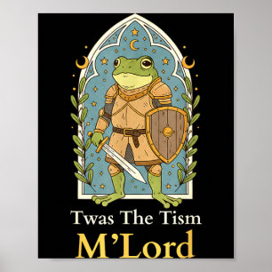 Twas The Tism M Lord Frog Knight - Autism Awarenes Poster