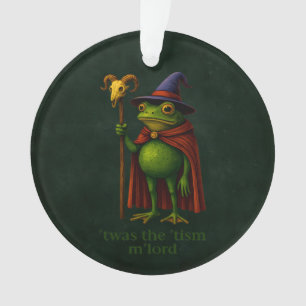 T'was The 'Tism M'Lord Frog Meme Autism Awareness Ornament