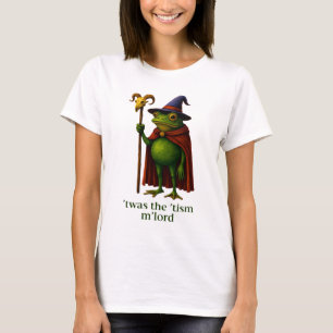 T'was The 'Tism M'Lord Frog Meme Autism Awareness T-Shirt