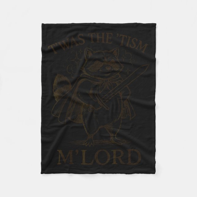 T'was The tism M'lord Funny Autism Raccoon Humor G Fleece Blanket (Front)