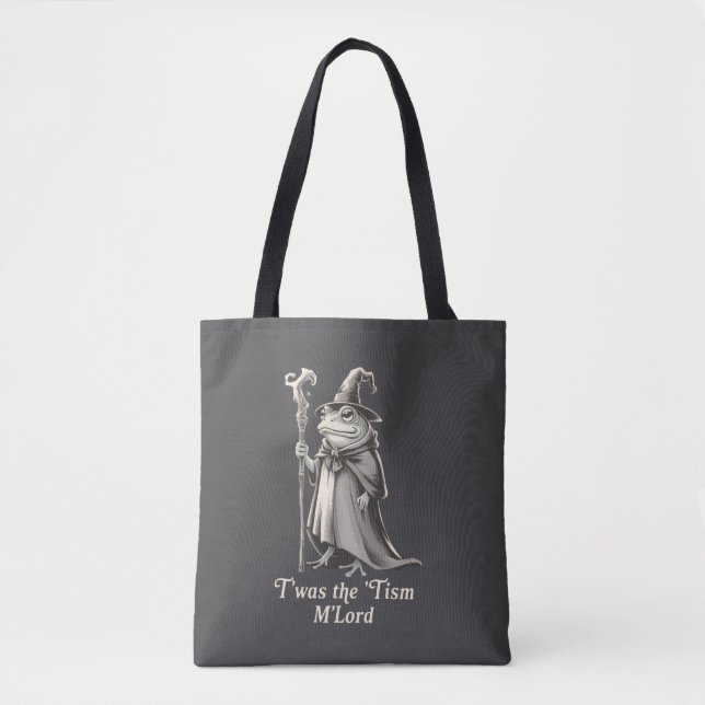 T'was The 'Tism M'lord Funny Frog Wizard Meme  Tote Bag (Front)