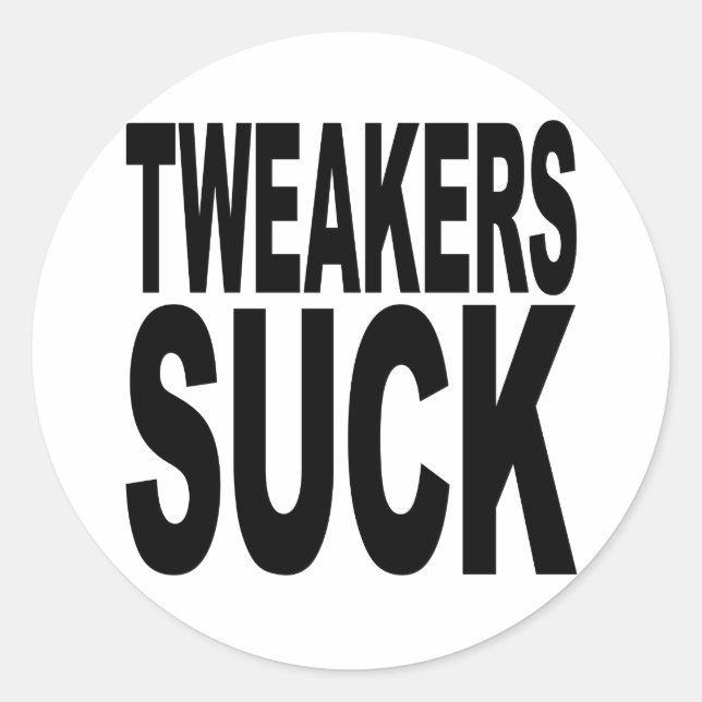 Tweakers Suck Classic Round Sticker (Front)