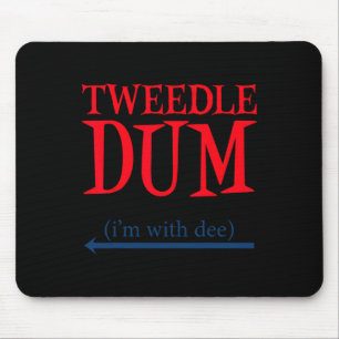 Tweedle Dum I'm With Dee - Lazy Couple Halloween C Mouse Mat