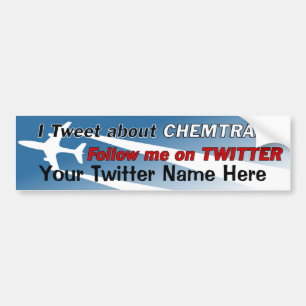 Tweet About Chemtrails Bumpersticker Bumper Sticker