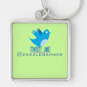 Tweet ME @ Your Tweet Address Key Ring
