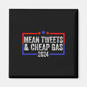Tweets And Cheap Gas Funny 2024 Pro Trump  Magnet