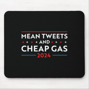Tweets And Cheap Gas Funny 2024 Pro Trump Men Wome Mouse Mat