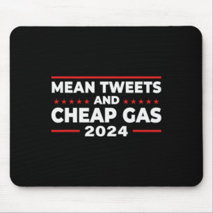 Tweets And Cheap Gas Funny Donald Trump 2024 Elect Mouse Mat