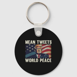 Tweets World Peace Donald Trump Patriotic  Key Ring