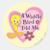 TWEETY™ "A Widdle Bird Told Me"