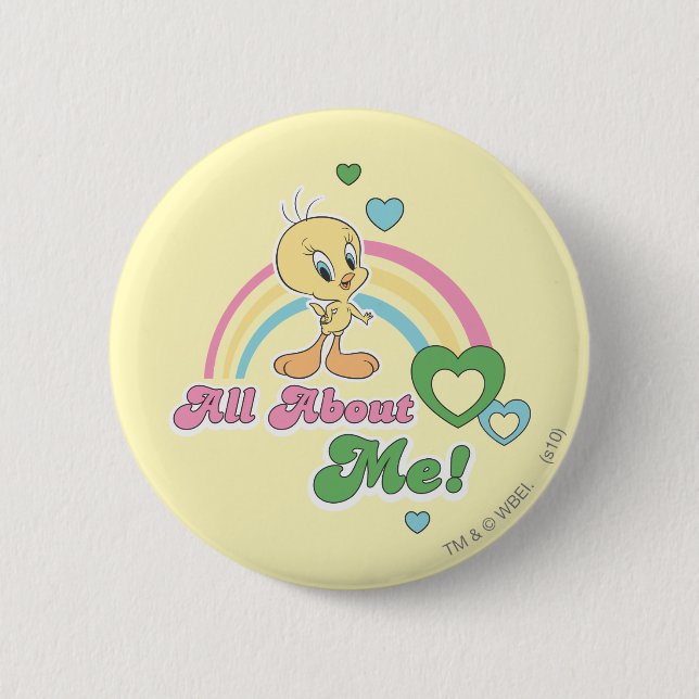 TWEETY™ "All About Me" 6 Cm Round Badge (Front)