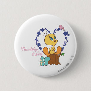 TWEETY™ "Friendship And Love" 6 Cm Round Badge