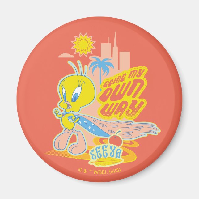 TWEETY™ - Going My Own Way Magnet (Front)
