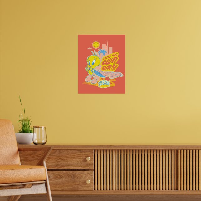 TWEETY™ - Going My Own Way Poster (Living Room 2)