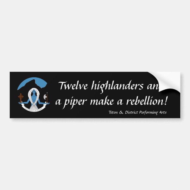 Twelve highlanders...Bumper Sticker (Front)