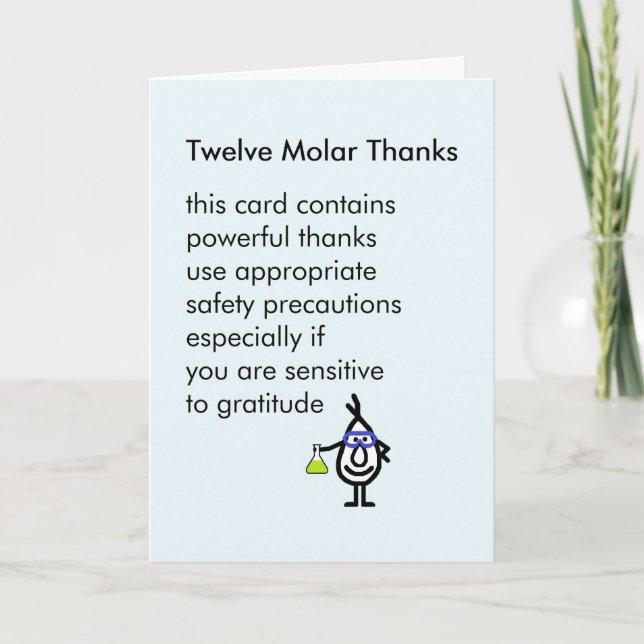 Twelve Molar Thanks - a funny thank you poem (Front)