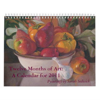 Twelve Months of Art: a 2011 Calendar