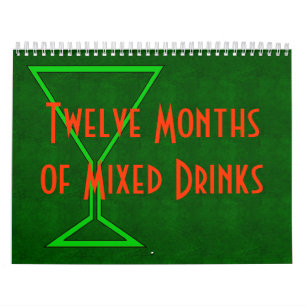 Twelve Months Of Basic Mixed Drinks Calendar