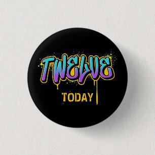 Twelve Today Birthday 3 Cm Round Badge