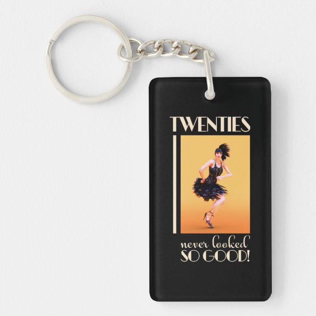 Twenties never looked so good Vintage Key Ring (Front)