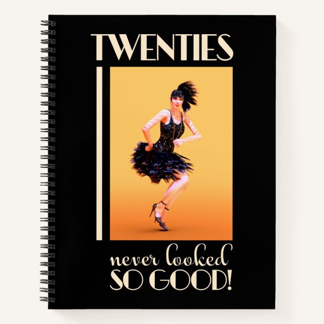 Twenties never looked so good Vintage Notebook (Front)