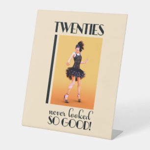 Twenties never looked so good Vintage Pedestal Sign