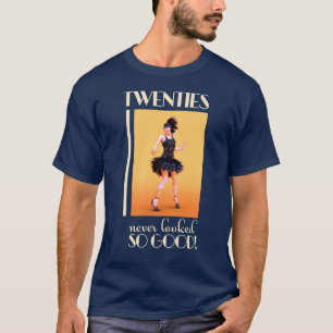 Twenties never looked so good Vintage T-Shirt