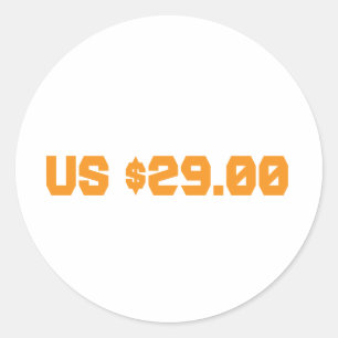 Twenty nine dollars classic round sticker