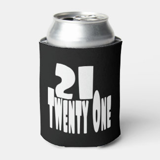 Twenty One in BIG White Lettering 21st Can Cooler