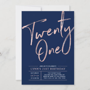 Twenty one   Rose Gold 21st Birthday Party Invitation