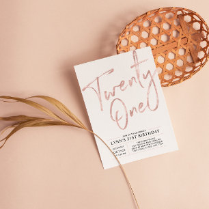 Twenty one   Rose Gold 21st Birthday Party Invitation