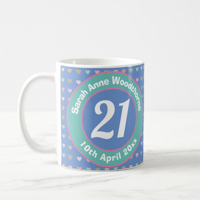 Twenty One Years Old. 21st Birthday Coffee Mug (Left)