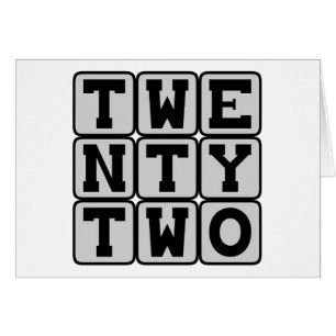 Twenty Two, Number 22