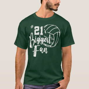 TwentyOne 21s Biggest Fan  Volleyball Mom Dad  T-Shirt